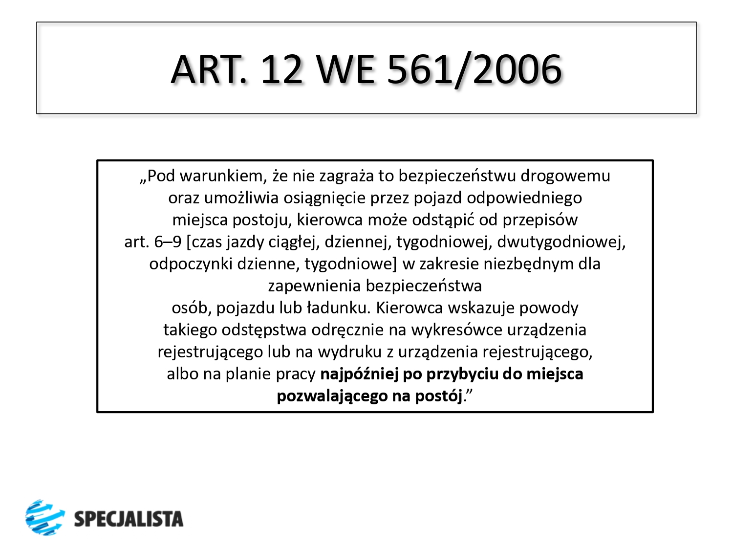Czas pracy kierowców zgodnie z rozporządzeniem WE 561 - 2006_page-0007